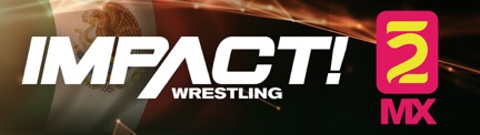 Impact Wrestling and 52MX.jpg